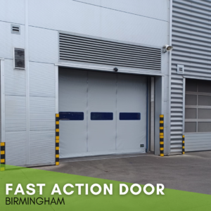 Fast Action Door | Birmingham