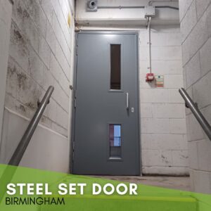 Steel Set Door | Birmingham